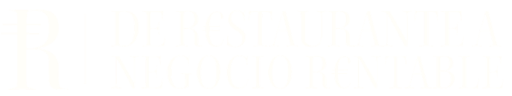 De Restaurante a Negocio Rentable